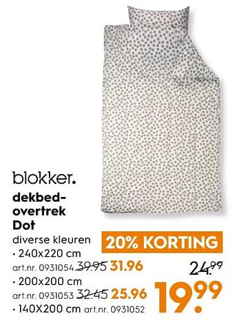 Aanbiedingen Dekbedovertrek dot - Huismerk - Blokker - Geldig van 07/01/2017 tot 18/01/2017 bij Blokker