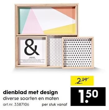 Aanbiedingen Dienblad met design - Huismerk - Blokker - Geldig van 07/01/2017 tot 18/01/2017 bij Blokker