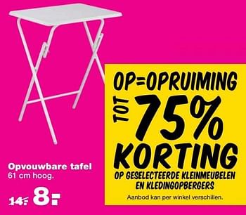Aanbiedingen Opvouwbare tafel - Huismerk - Praxis - Geldig van 09/01/2017 tot 22/01/2017 bij Praxis