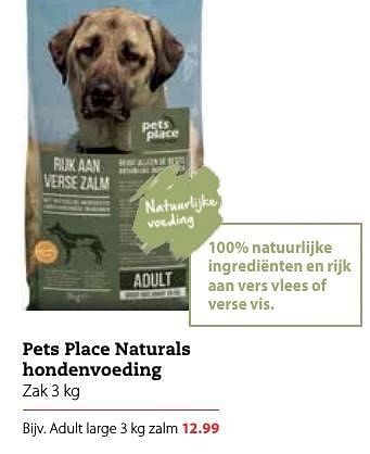 Aanbiedingen Pets place naturals hondenvoeding adult large - Huismerk- Boerenbond - Geldig van 09/01/2017 tot 22/01/2017 bij Boerenbond