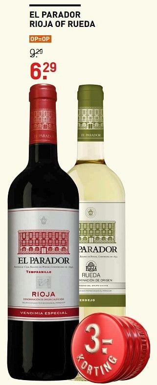 Aanbiedingen El parador rioja of rueda - Rode wijnen - Geldig van 02/01/2017 tot 22/01/2017 bij Gall & Gall