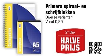 Aanbiedingen Primera spiraal en schrijfblokken - Huismerk - Primera - Geldig van 08/01/2017 tot 22/01/2017 bij Primera