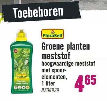 Aanbiedingen Groene planten meststof - FloraSelf - Geldig van 09/01/2017 tot 22/01/2017 bij Hornbach