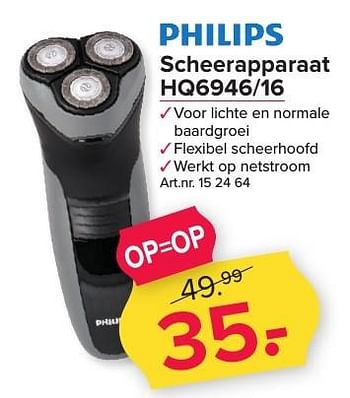 Aanbiedingen Philips scheerapparaat hq6946-16 - Philips - Geldig van 09/01/2017 tot 22/01/2017 bij Kijkshop