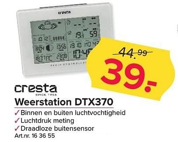 Aanbiedingen Cresta weerstation dtx370 - Cresta - Geldig van 09/01/2017 tot 22/01/2017 bij Kijkshop