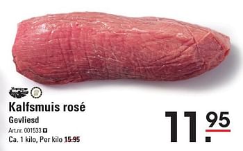 Aanbiedingen Kalfsmuis rosé gevliesd - Meierijsche Roem - Geldig van 05/01/2017 tot 23/01/2017 bij Sligro