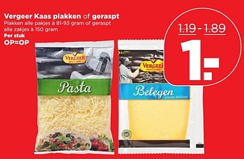 Aanbiedingen Vergeer kaas plakken of geraspt - Vergeer  - Geldig van 15/01/2017 tot 21/01/2017 bij Plus