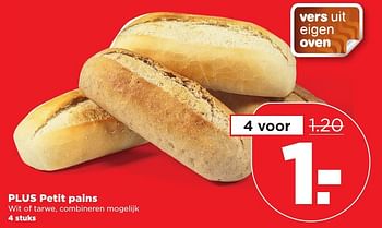 Aanbiedingen Plus petit pains - Huismerk - Plus - Geldig van 15/01/2017 tot 21/01/2017 bij Plus