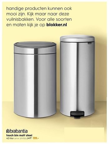 Aanbiedingen Touch bin matt steel - Brabantia - Geldig van 15/01/2017 tot 21/01/2017 bij Blokker