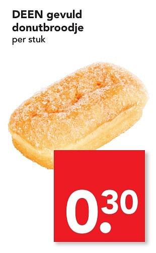 Aanbiedingen Deen gevuld donutbroodje - Huismerk deen supermarkt - Geldig van 17/01/2017 tot 17/01/2017 bij Deen Supermarkten