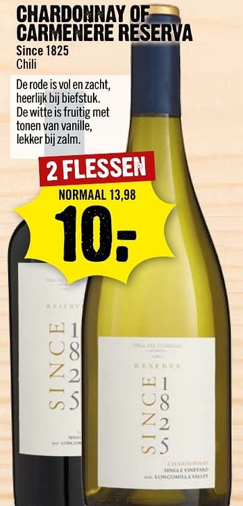 Aanbiedingen Chardonnay of carmene`re reserva - Witte wijnen - Geldig van 15/01/2017 tot 21/01/2017 bij Dirk III