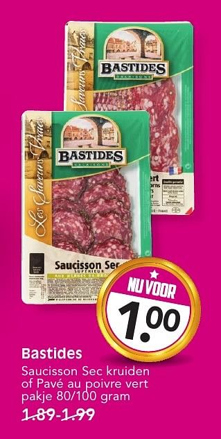 Aanbiedingen Bastides saucisson sec kruiden of pavé au poivre vert - Bastides - Geldig van 15/01/2017 tot 21/01/2017 bij Em-té