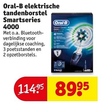 Aanbiedingen Oral-b elektrische tandenborstel smartseries 4000 - Oral-B - Geldig van 17/01/2017 tot 22/01/2017 bij Kruidvat