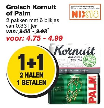 Aanbiedingen Grolsch kornuit of palm - Huismerk - Hoogvliet - Geldig van 18/01/2017 tot 24/01/2017 bij Hoogvliet