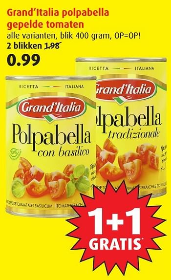 Aanbiedingen Grand`italia polpabella gepelde tomaten - grand’italia - Geldig van 18/01/2017 tot 24/01/2017 bij Boni Supermarkt