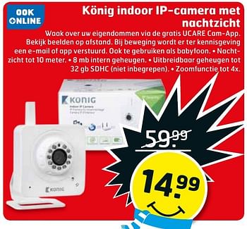 Aanbiedingen König indoor ip-camera met nachtzicht - Konig Electronic - Geldig van 17/01/2017 tot 29/01/2017 bij Trekpleister