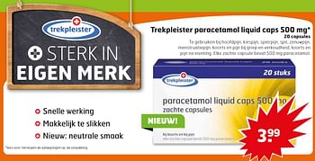 Aanbiedingen Trekpleister paracetamol liquid caps - Huismerk - Trekpleister - Geldig van 17/01/2017 tot 29/01/2017 bij Trekpleister