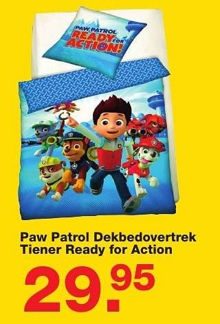 Aanbiedingen Paw patrol dekbedovertrek tiener ready for action - PAW  PATROL - Geldig van 06/01/2017 tot 30/01/2017 bij Baby & Tiener Megastore