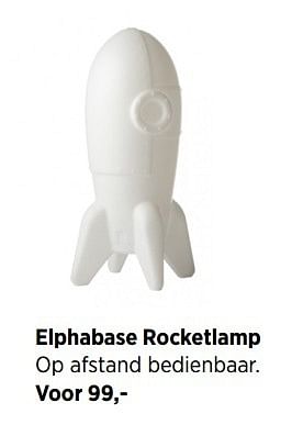 Aanbiedingen Elphabase rocketlamp - Elphabase  - Geldig van 29/12/2016 tot 30/01/2017 bij Babypark