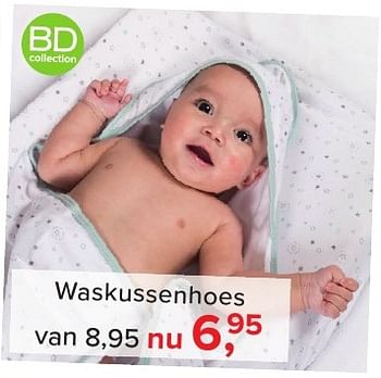 Aanbiedingen Waskussenhoes - BD Collection - Geldig van 02/01/2017 tot 29/01/2017 bij Baby-Dump