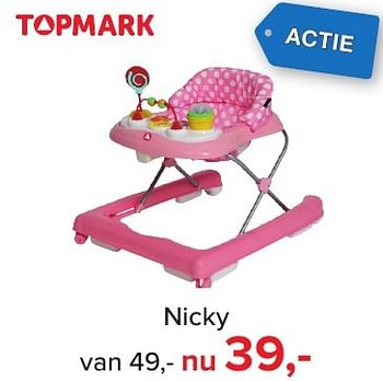 Aanbiedingen Nicky - Topmark - Geldig van 02/01/2017 tot 29/01/2017 bij Baby-Dump
