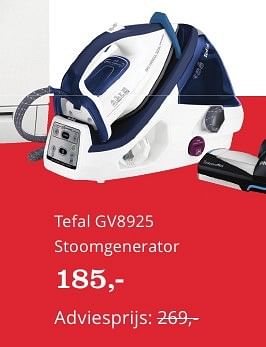 Aanbiedingen Tefal gv8925 stoomgenerator - Tefal - Geldig van 02/01/2017 tot 31/01/2017 bij Bol