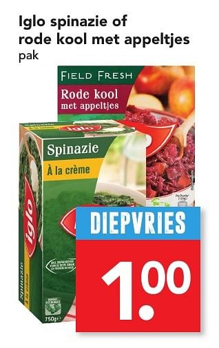 Aanbiedingen Iglo spinazie of rode kool met appeltjes - Iglo - Geldig van 22/01/2017 tot 24/01/2017 bij Deen Supermarkten