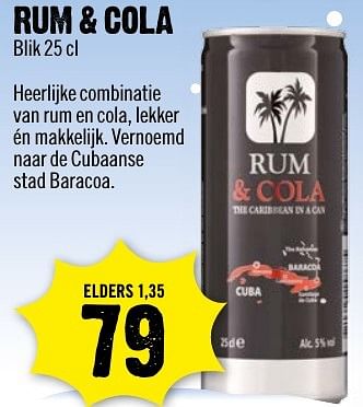 Aanbiedingen Rum + cola - Huismerk - Dirk III - Geldig van 22/01/2017 tot 28/01/2017 bij Dirk III