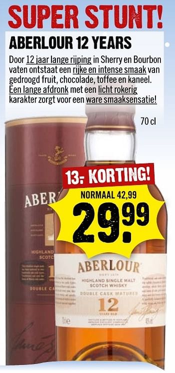 Aanbiedingen Aberlour 12 years - Aberlour - Geldig van 22/01/2017 tot 28/01/2017 bij Dirk III