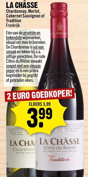 Aanbiedingen La chasse - Rode wijnen - Geldig van 22/01/2017 tot 28/01/2017 bij Dirk III