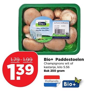 Aanbiedingen Bio+ paddestoelen champignons wit of kastanje - Bio+ - Geldig van 22/01/2017 tot 28/01/2017 bij Plus