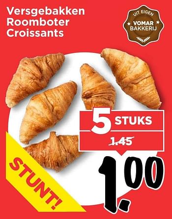 Aanbiedingen Versgebakken roomboter croissants - Huismerk Vomar - Geldig van 22/01/2017 tot 28/01/2017 bij Vomar