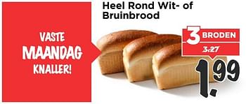 Aanbiedingen Heel rond wit- of bruinbrood - Huismerk Vomar - Geldig van 22/01/2017 tot 28/01/2017 bij Vomar