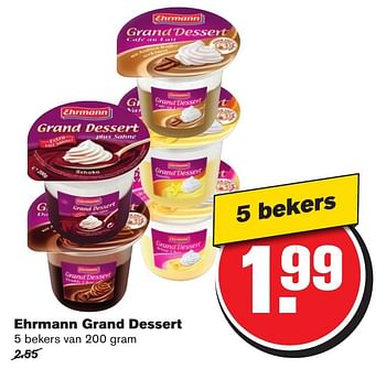 Aanbiedingen Ehrmann grand dessert - Ehrmann - Geldig van 25/01/2017 tot 31/01/2017 bij Hoogvliet