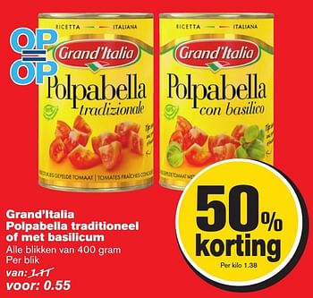 Aanbiedingen Grand`italia polpabella traditioneel of met basilicum - Grand Italia - Geldig van 25/01/2017 tot 31/01/2017 bij Hoogvliet