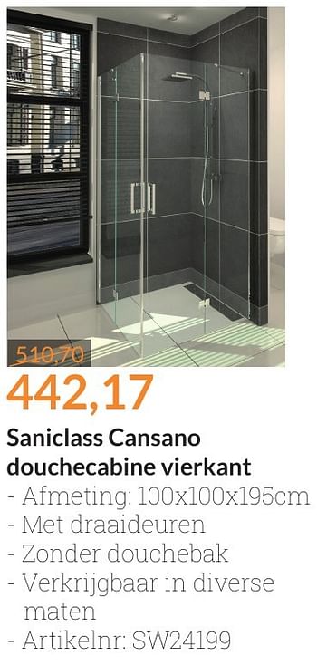 Aanbiedingen Saniclass cansano douchecabine vierkant - Saniclass - Geldig van 01/02/2017 tot 28/02/2017 bij Sanitairwinkel