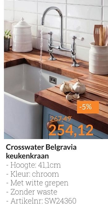 Aanbiedingen Crosswater belgravia keukenkraan - Crosswater - Geldig van 01/02/2017 tot 28/02/2017 bij Sanitairwinkel
