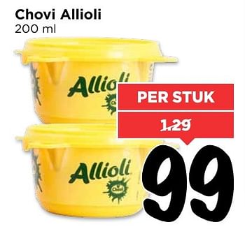 Aanbiedingen Chovi allioli - Chovi - Geldig van 29/01/2017 tot 04/02/2017 bij Vomar