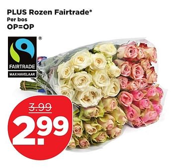 Aanbiedingen Plus rozen fairtrade - Huismerk - Plus - Geldig van 29/01/2017 tot 04/02/2017 bij Plus