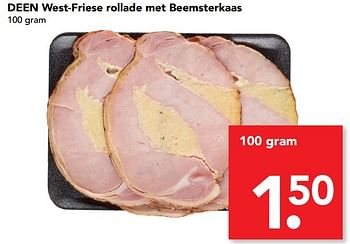 Aanbiedingen Deen west-friese rollade met beemsterkaas - Huismerk deen supermarkt - Geldig van 29/01/2017 tot 04/02/2017 bij Deen Supermarkten