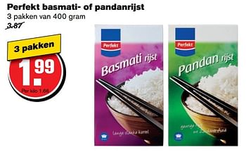 Aanbiedingen Perfekt basmati- of pandanrijst - Perfekt - Geldig van 01/02/2017 tot 07/03/2017 bij Hoogvliet