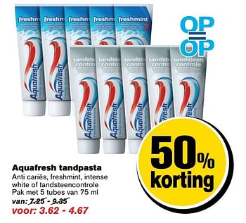 Aanbiedingen Aquafresh tandpasta - Aquafresh - Geldig van 01/02/2017 tot 07/03/2017 bij Hoogvliet