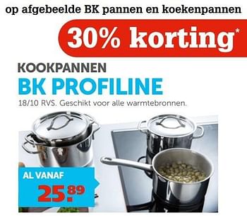 Aanbiedingen Bk profiline kookpannen - BK - Geldig van 26/01/2017 tot 08/02/2017 bij Marskramer