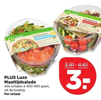 Aanbiedingen Plus luxe maaltijdsalade - Huismerk - Plus - Geldig van 05/03/2017 tot 11/03/2017 bij Plus