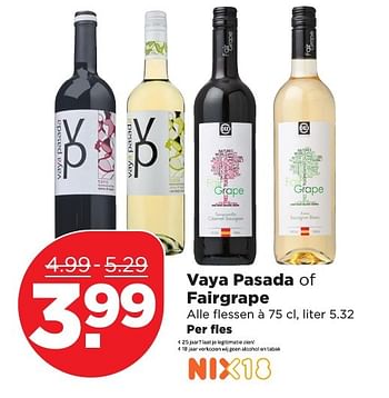 Aanbiedingen Vaya pasada of fairgrape - Rode wijnen - Geldig van 05/03/2017 tot 11/03/2017 bij Plus