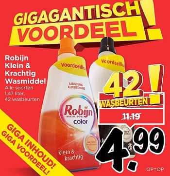 Aanbiedingen Robijn klein + krachtig wasmiddel - Robijn - Geldig van 05/02/2017 tot 11/02/2017 bij Vomar