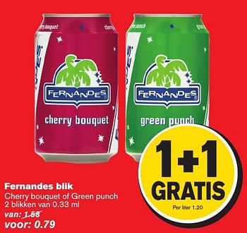 Aanbiedingen Fernandes blik cherry bouquet of green punch - Fernandes - Geldig van 08/02/2017 tot 14/02/2017 bij Hoogvliet