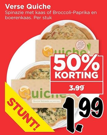 Aanbiedingen Verse quiche spinazie met kaas of broccoli-paprika en boerenkaas - Huismerk Vomar - Geldig van 05/02/2017 tot 11/02/2017 bij Vomar