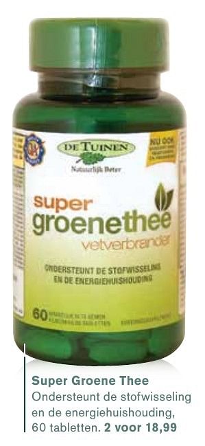 Aanbiedingen Super groene thee - De Tuinen - Geldig van 23/01/2017 tot 12/02/2017 bij Holland & Barrett