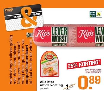 Aanbiedingen Alle kips uit de koeling leverworst - Kips - Geldig van 05/02/2017 tot 12/02/2017 bij Coop